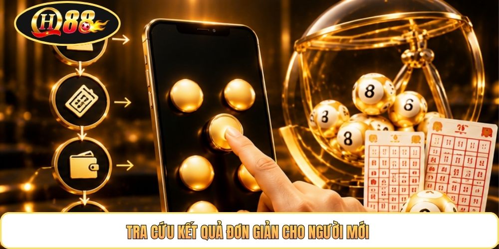 Tra cứu kết quả đơn giản cho người mới